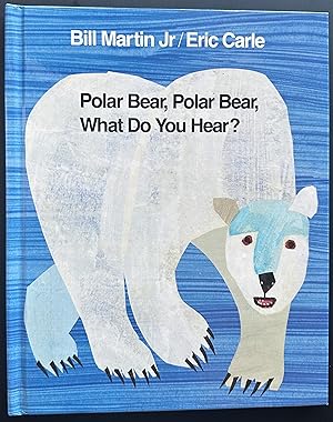 Polar Bear, Polar Bear, What Do You Hear?