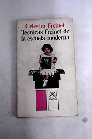 Bild des Verkufers fr Tcnicas Freinet de la escuela moderna zum Verkauf von Alcan Libros