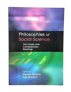 Imagen del vendedor de Philosophies of Social Science: The Classic and Contemporary Readings a la venta por Underground Books, ABAA