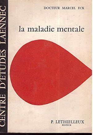 Seller image for Dr Marcel Eck. La Maladie mentale : Traitements et problmes for sale by JLG_livres anciens et modernes