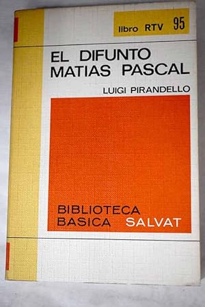 Imagen del vendedor de El difunto Matas Pascal a la venta por Alcan Libros