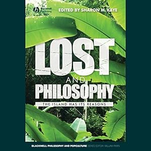 Seller image for Lost and Philosophy: The Island Has Its Reasons for sale by Reliant Bookstore