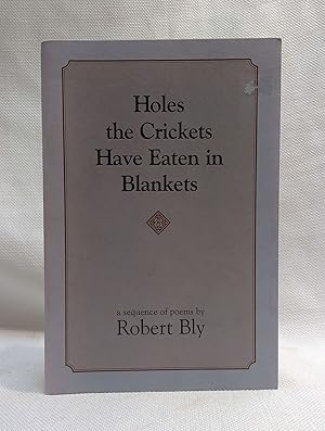 Seller image for Holes the Crickets Have Eaten in Blankets (BOA Pamphlets) for sale by Book House in Dinkytown, IOBA