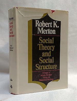 Social Theory and Social Structure: Enlarged to Include Two New Essays on Theoretical Sociology