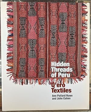 Seller image for Hidden Threads of Peru: O'ero Textiles for sale by Moe's Books
