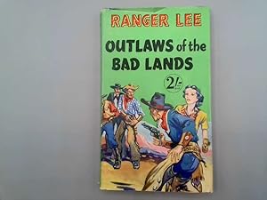 Imagen del vendedor de Outlaws of the Bad Lands a la venta por Goldstone Rare Books