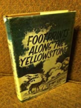 Seller image for Footprints Along the Yellowstone for sale by The Extreme History Project