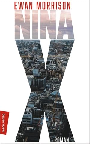 Seller image for Nina X: Roman for sale by Rheinberg-Buch Andreas Meier eK