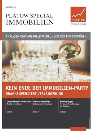 Bild des Verkufers fr PLATOW Special Immobilien Sommer 2019: Kein Ende der Immobilien-Party   Draghi spendiert Verlngerung zum Verkauf von Rheinberg-Buch Andreas Meier eK