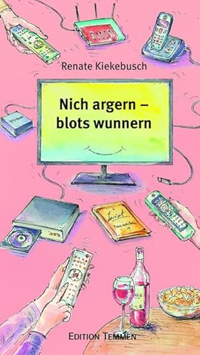 Seller image for Nich argern   blots wunnern for sale by Rheinberg-Buch Andreas Meier eK