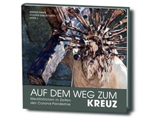 Seller image for Auf dem Weg zum Kreuz - Meditationen in Zeiten der Corona-Pandemie for sale by Rheinberg-Buch Andreas Meier eK