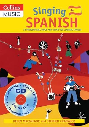 Bild des Verkufers fr Singing Spanish (Book + CD): 22 Photocopiable Songs and Chants for Learning Spanish zum Verkauf von AHA-BUCH GmbH