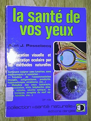 Bild des Verkufers fr La sant de vos yeux zum Verkauf von Livresse