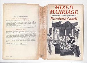 Seller image for Mixed Marriage - The Diary of a Portuguese Bride ---by Elizabeth Cadell for sale by Leonard Shoup