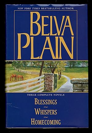 Imagen del vendedor de Belva Plain, Three Complete Novels : Blessings, Whispers, and Homecoming a la venta por Granada Bookstore,            IOBA
