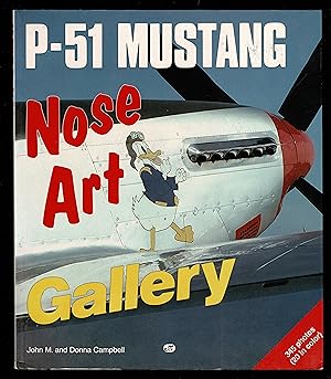 Imagen del vendedor de P-51 Mustang Nose Art Gallery a la venta por Granada Bookstore,            IOBA