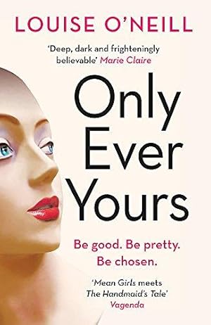 Image du vendeur pour Only Ever Yours mis en vente par WeBuyBooks