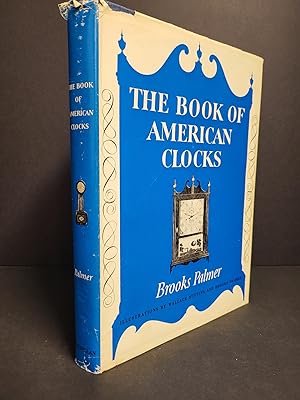 Image du vendeur pour The Book of American Clocks mis en vente par George Strange's Bookmart