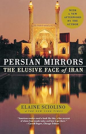 Seller image for Persian Mirrors: The Elusive Face of Iran for sale by Reliant Bookstore