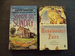 Seller image for 2 Andre Norton PBs Renaissance Faire; Sneeze On Sunday W/Grace Allen Hogarth for sale by Joseph M Zunno