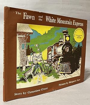 Image du vendeur pour The Fawn and the White Mountain Express mis en vente par Books & Bidders Antiquarian Booksellers