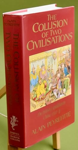 Imagen del vendedor de The Collision of Two Civilizations. The British expedition to China in 1792-4 a la venta por Libris Books