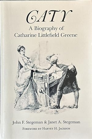 Bild des Verkufers fr Caty - A Biography of Catharine Littlefield Greene zum Verkauf von Dr.Bookman - Books Packaged in Cardboard