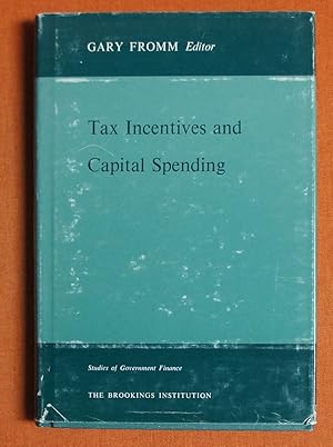 Image du vendeur pour Tax incentives and capital spending;: Papers (Studies of government finance) mis en vente par GuthrieBooks