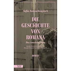 Image du vendeur pour Die Geschichte von Romana mis en vente par ISIA Media Verlag UG | Bukinist