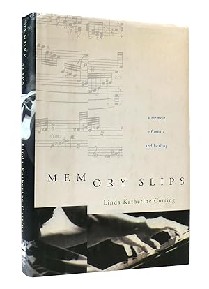 Seller image for MEMORY SLIPS: A MEMOIR OF MUSIC AND HEALING for sale by Rare Book Cellar