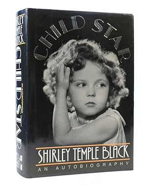 Seller image for CHILD STAR: AN AUTOBIOGRAPHY for sale by Rare Book Cellar