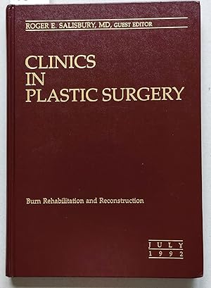 Clinics in Plastic Surgery. An International Quaterly. Volume 19 / Number 3 July 1992. Burn Rehab...