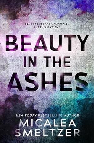 Seller image for Beauty in the Ashes (Paperback) for sale by Grand Eagle Retail