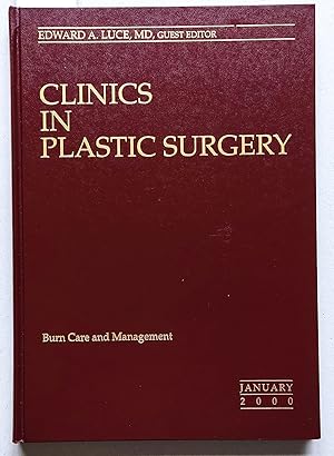 Bild des Verkufers fr Clinics in Plastic Surgery. An International Quaterly. Volume 27 / Number 1 January 2000. Burn Care and Management. zum Verkauf von Versandantiquariat Kerstin Daras