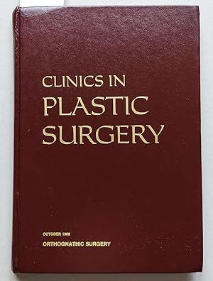 Clinics in Plastic Surgery. An International Quaterly. Volume 16 / Number 4 October 1989. Orthogn...