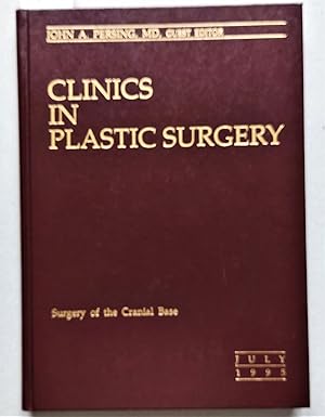 Clinics in Plastic Surgery. An International Quaterly. Volume 22 / Number 3 July 1995. Surgery of...