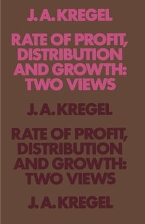 Bild des Verkufers fr Rate of Profit, Distribution and Growth: Two Views by Kregel, J. A. [Paperback ] zum Verkauf von booksXpress