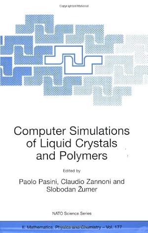 Bild des Verkufers fr Computer Simulations of Liquid Crystals and Polymers (Nato Science Series II:) [Paperback ] zum Verkauf von booksXpress