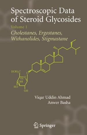 Seller image for Spectroscopic Data of Steroid Glycosides: Volume 1 [Paperback ] for sale by booksXpress