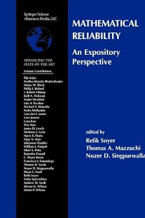 Imagen del vendedor de Mathematical Reliability: An Expository Perspective (International Series in Operations Research & Management Science) (International Series in Operations Research & Management Science) [Paperback ] a la venta por booksXpress