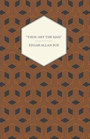 Seller image for "Thou Art the Man" by Poe, Edgar Allan [Paperback ] for sale by booksXpress