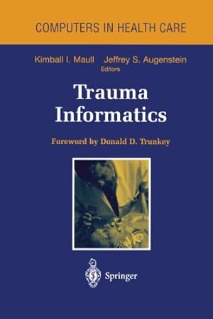 Image du vendeur pour Trauma Informatics (Health Informatics) [Paperback ] mis en vente par booksXpress