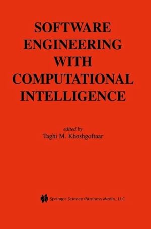 Seller image for Software Engineering with Computational Intelligence (The Springer International Series in Engineering and Computer Science) [Paperback ] for sale by booksXpress