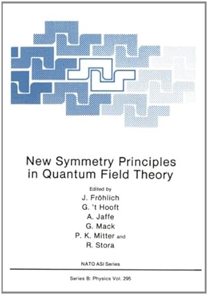 Seller image for New Symmetry Principles in Quantum Field Theory (Nato Science Series B: (Closed)) [Paperback ] for sale by booksXpress