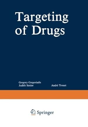 Immagine del venditore per Targeting of Drugs (Nato Science Series A: (Closed)) [Paperback ] venduto da booksXpress