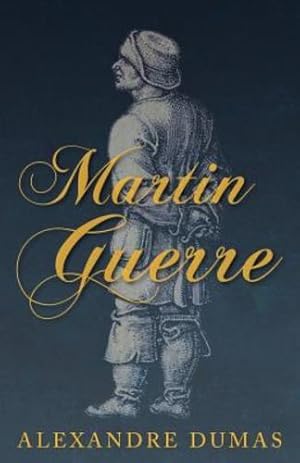 Seller image for Martin Guerre by Dumas, Alexandre [Paperback ] for sale by booksXpress