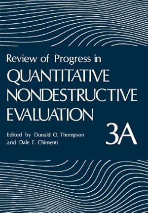 Immagine del venditore per Review of Progress in Quantitative Nondestructive Evaluation: Volume 3A (Review of Progress in Quantitative Nondestructive Evaluation (3A)) by Thompson, Donald [Paperback ] venduto da booksXpress