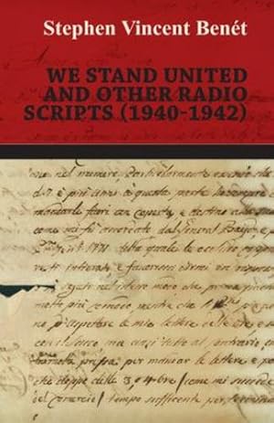 Seller image for We Stand United and other Radio Scripts (19401942) [Soft Cover ] for sale by booksXpress