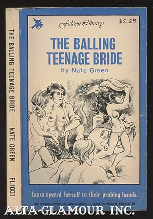 Seller image for THE BALLING TEENAGE BRIDE Falcon Library for sale by Alta-Glamour Inc.