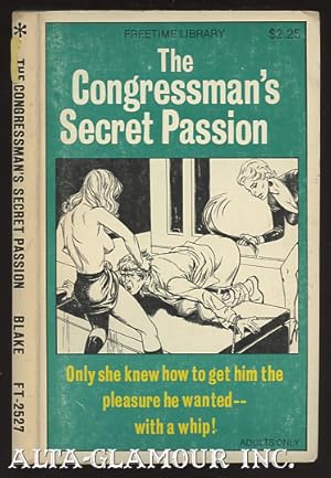 Immagine del venditore per THE CONGRESSMAN'S SECRET PASSION Free Time Library venduto da Alta-Glamour Inc.